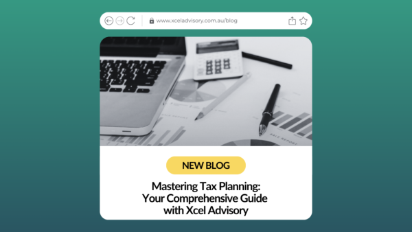 Mastering-Tax-Planning-Your-Comprehensive-Guide-with-Xcel-Advisory