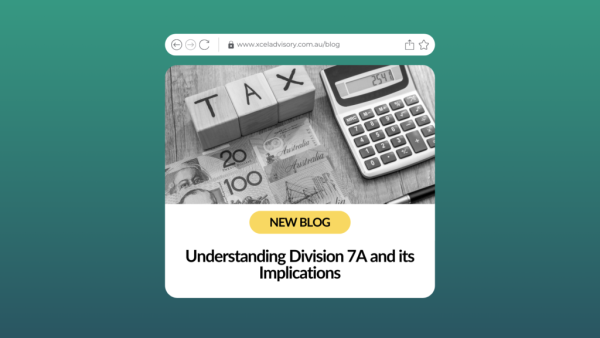 Understanding-Division-7A-Exploring-Tax-Implications-and-Recent-Changes